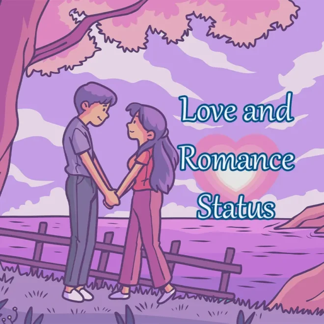 Love and Romance Status - ToffeeLive Status